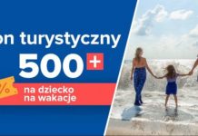 Bon turystyczny 500 – od kiedy, jak i gdzie? Bon turystyczny - wnioski, od kiedy, do kiedy?