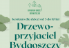 Konkurs „Drzewo-przyjaciel Bydgoszczy” Drzewo - przyjaciel Bydgoszczy