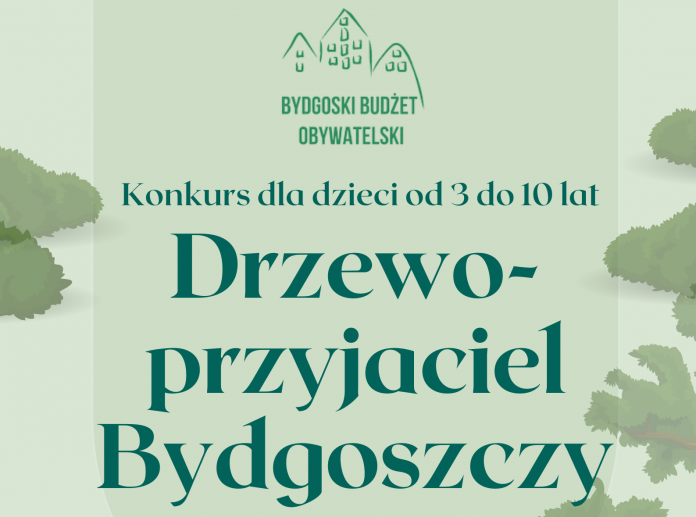 Drzewo - przyjaciel Bydgoszczy Drzewo - przyjaciel Bydgoszczy