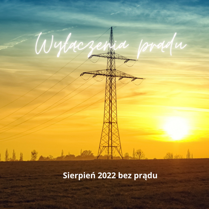 Sierpień 2022 bez prądu