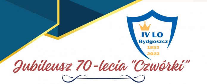 70 lat IV LO 70-tka "Czwórki", czyli 70 lat IV LO