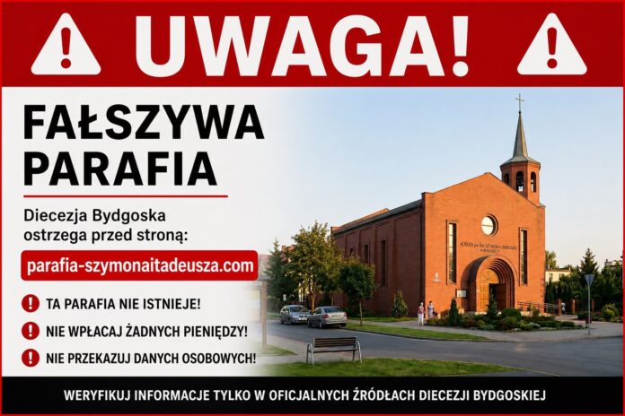 Falszywa parafia pw. sw. Szymona i Tadeusza w Bydgoszczy Fałszywa „parafia pw. św. Szymona i Tadeusza w Bydgoszczy” – wierni ostrzegani przed oszustwem w sieci
